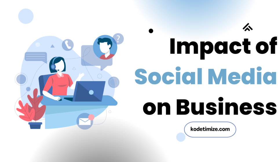 Impact of Social Media on business